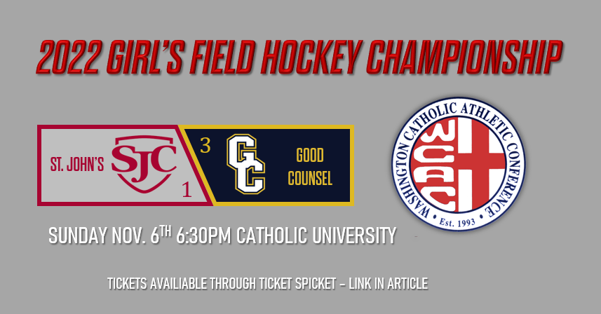 2022 Field Hockey Championship - St. John's vs Good Counsel - Click Here for Tickets